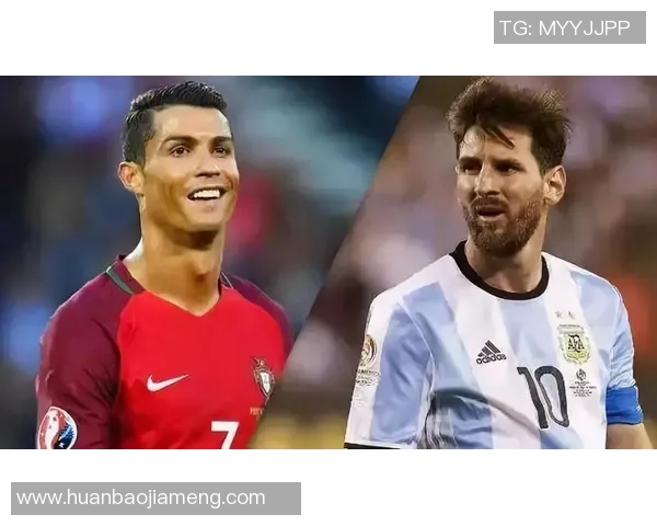 足球巨星解析：从梅西到C罗如何塑造现代足球传奇与未来趋势